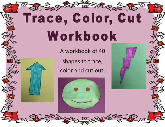 Trace, Color, Cut Workbook